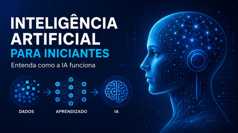 Inteligência artificial para iniciantes e funcionamento da IA