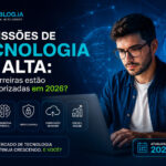 Profissões de tecnologia em alta e carreiras valorizadas em 2026